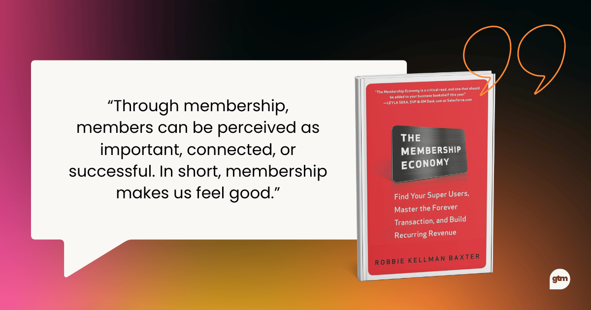 membership economy quote, best go to market strategy books