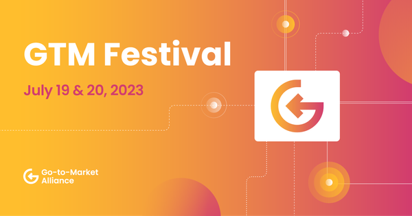 GTM23 Festival | Virtual | July 19 & 20, 2023