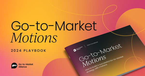 The Go-to-Market Motions Playbook