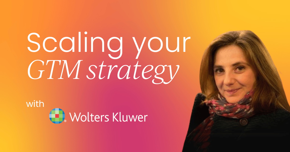 Scaling your go-to-market strategy: Expert tactics for every organization size